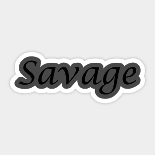 Savage Sticker